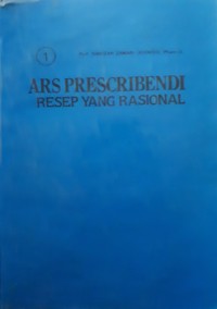 Ars Prescibendi: Resep Yang Rasional