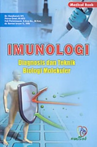 Imunologi: Diagnosis dan Teknik Biologi Molekuler